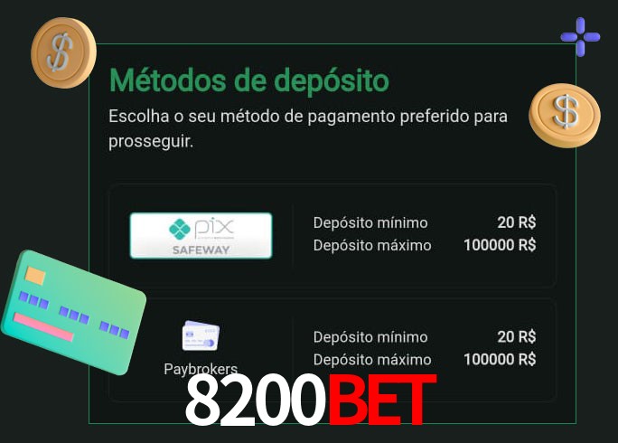 O cassino 8200bet oferece uma grande variedade de métodos de pagamento
